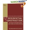 Architectural Graphic Standards for Residential Construction: The Architect's and Builder's Guide to Design, Planning, and Construction Details (Ramsey/Sleeper Architectural Graphic Standards Series)