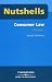 Consumer
Law
(Nutshells)