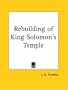 Rebuilding of King Solomon's Temple