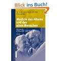 Medizin des Alterns und des alten Menschen