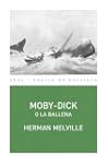 Moby-Dick o la Ballena (Basica De Bol...
