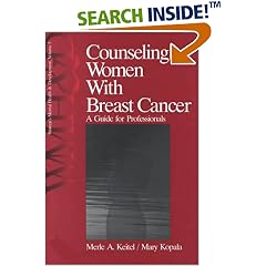 Counseling Women with Breast Cancer: A Guide for Professionals (Women's Mental Health and Development)
