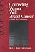 Counseling Women with Breast Cancer: A Guide for Professionals (Women's Mental Health and Development)