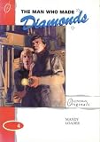 The Man Who Made Diamonds (Longman Originals)
