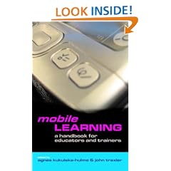 Mobile Learning: A Handbook for Educators and Trainers (The Open and Flexible Learning Series)