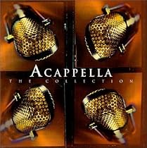 Acappella: The Collection