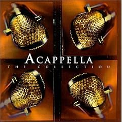 Acappella: The Collection