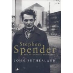 Stephen Spender: The Authorized Biography