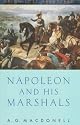 Napoleon and His Marshals (Prion Lost Treasures)