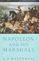 Napoleon and His Marshals (Prion Lost Treasures)