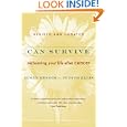 Can Survive: Reclaiming Your Life after Cancer'