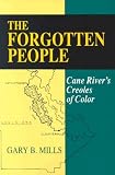 The Forgotten People: Cane Rivers Creoles of Color