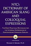 NTC's Dictionary Of American Slang And Colloquial Expressions