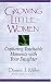Growing Little Women: Capturing Teachable Moments with Your Daughter