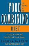 The Food Combining Diet: Lose Weight and Stay Healthy with the Hay System