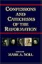 Confessions and Catechisms of the Reformation