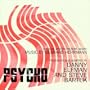 Psycho: Original Motion Picture Score