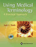 Using Medical Terminology: A Practical Approach