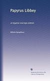 Papyrus Libbey: an Egyptian marriage contract