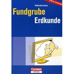 Fundgrube - Sekundarstufe I und II: Fundgrube Erdkunde