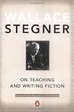 On Teaching and Writing Fiction