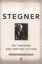On Teaching and Writing Fiction