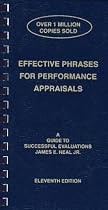 Effective Phrases For Performance Appraisals: A Guide to Successful Evaluations (Neal, Effective Phrases for Peformance Appraisals)