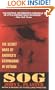 SOG: The Secret Wars of America's Commandos in Vietnam