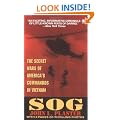 Sog: The Secret Wars of America's Commandos in Vietnam