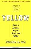 Yellow: Race in America Beyond Black and White