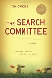 The Search Committee: A Novel