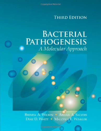 Bacterial Pathogenesis: A Molecular Approach
