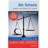 Die Scharia: Recht und Gesetz im Islam