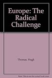 Europe, the radical challenge