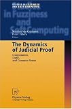 The Dynamics of Judicial Proof: Computation, Logic, and Common Sense