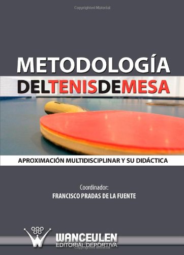 Metodología del Tenis de Mesa 2 (Spanish Edition)