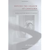 beyond the shadow of camptown korean military brides in america nation of nations