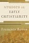 Studies in Early Christianity