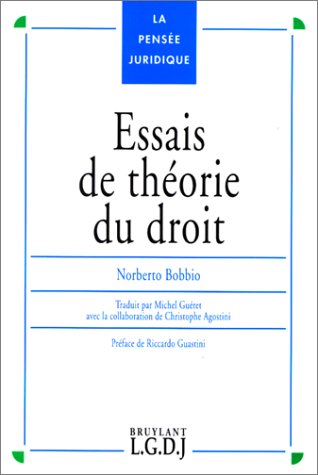 Essais de théorie du droit: (Recueil de textes)