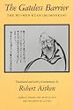 The Gateless Barrier: The Wu-Men Kuan (Mumonkan)