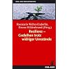 Resilienz - Gedeihen trotz widriger Umst�nde