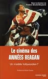 Revue Nouveau Monde  / Le cinéma des années Reagan : Un modèle hollywoodien ?