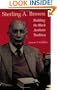 Sterling A. Brown: Building the Black Aesthetic Tradition