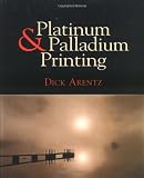 Platinum and Palladium Printing