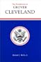 The Presidencies of Grover Cleveland (American Presidency Series)