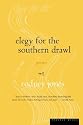 Elegy for the Southern Drawl