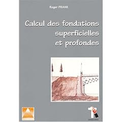 Calcul des fondations superficielles et profondes