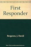 First responder