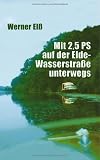 Mit 2,5 PS auf der Elde-Wasserstra�e unterwegs