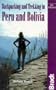 Backpacking and Trekking in Peru and Bolivia (Bradt Guides)
